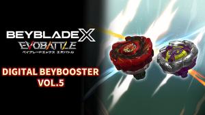 BEYBLADE X EVOBATTLE DIGITAL BEYBOOSTER VOL.5 Cover