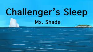 Challenger's Sleep Cover