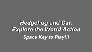 Hedgehog and Cat: Explore the World Action Cover