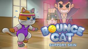 Bounce Cat - Support Skin Cover